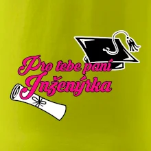Pro tebe paní inženýrka
