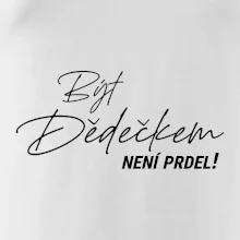 Být dedečkem není prdel