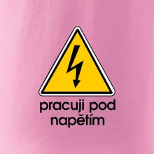 Pracuji pod napětím