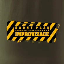 Žádný plán - improvizace
