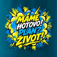 MÁME HOTOVO. Plán Život