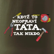 Když to neopraví táta, tak nikdo barevné Když to neopraví táta, tak nikdo barevné