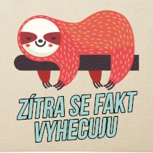 Zítra se fakt vyhecuju