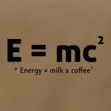 e = mc2 - coffee milk