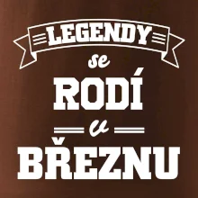 Legendy se rodí v březnu
