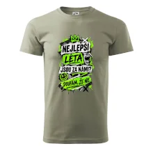 NEJLEPŠÍ LÉTA JSOU ZA NÁMI -  DOUFÁM, ŽE NE