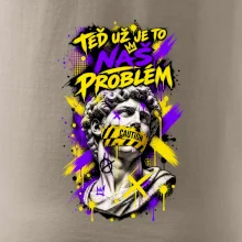 TEĎ UŽ JE TO NÁŠ PROBLÉM