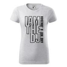 Iam the dj and not a jukebox na výšku