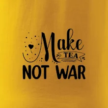 Make tea not war