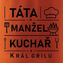 Táta manžel kuchař král grilu