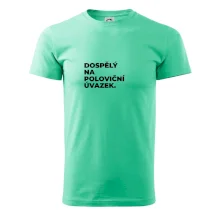 DOSPĚLÝ NA POLOVIČNÍ ÚVAZEK.