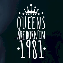 Queens are born in 1981