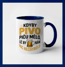 Kdyby pivo piču mělo,  už by nám nic nechybělo