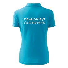 Teacher i'll be there for you