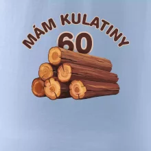Mám kulatiny 60