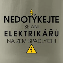 Nedotýkejte se ani elektrikářů na zem spadlých