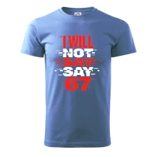 Červený - I Will Not Say SAY 67