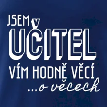 Jsem učitel, vím hodně věcí