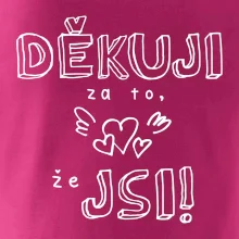 Děkuji za to, že jsi