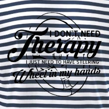 Kulatý nápis - I don't need therapy wheel in my hands