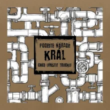 Podejte nářadí, král chce umístit trubku