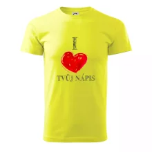 I love malované srdce - vlastní nápis