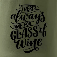 There always time for glass of wine