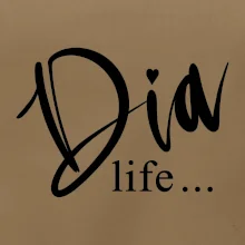 D I A Life D I A Life