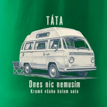 Táta dnes nic nemusím kromě všeho kolem auta obytný mikrobus