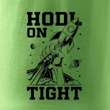 HODL On Tight raketa
