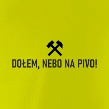 DOŁEM, NEBO NA PIVO!﻿