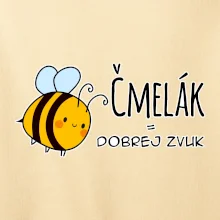 Čmelák = dobrej zvuk