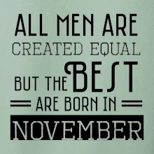 All men are created equal november