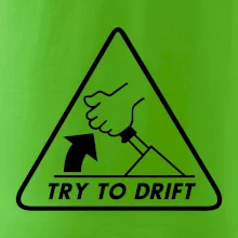Try to drift