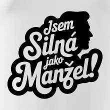 Jsem silná jako manžel