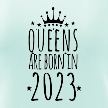 Queens are born in 2023