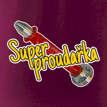Super proudařka