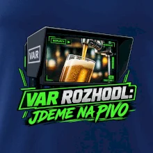 Var rozhodl jdeme na pivo