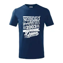 Nobody is perfect - 2003