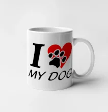 I love my dog - nápis