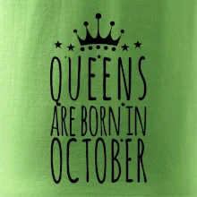 Queens are born in October
