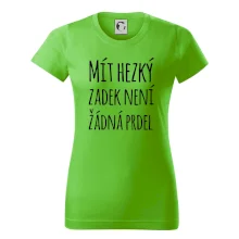 Mít hezký zadek není žádná prdel Mít hezký zadek není žádná prdel