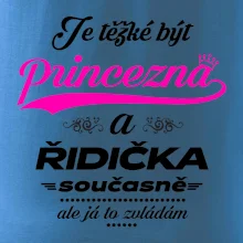 Je těžké být princezna - řidička Je těžké být princezna - řidička