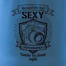 Nesnáším být sexy fotografka