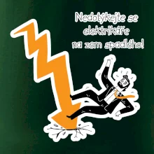 Nedotýkejte se elektrikáře na zem spadlého