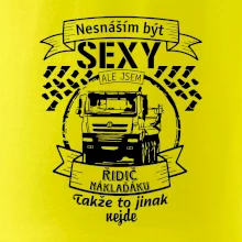 Nesnáším být sexy - Řidič Náklaďáku Nesnáším být sexy - Řidič Náklaďáku