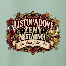 Listopadové ženy nestárnou jen zrají jako víno