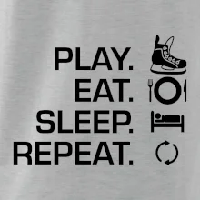 Play Eat Sleep Repeat hokej Play Eat Sleep Repeat hokej