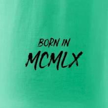 Born in - Římské číslo 1960