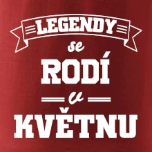 Legendy se rodí v květnu